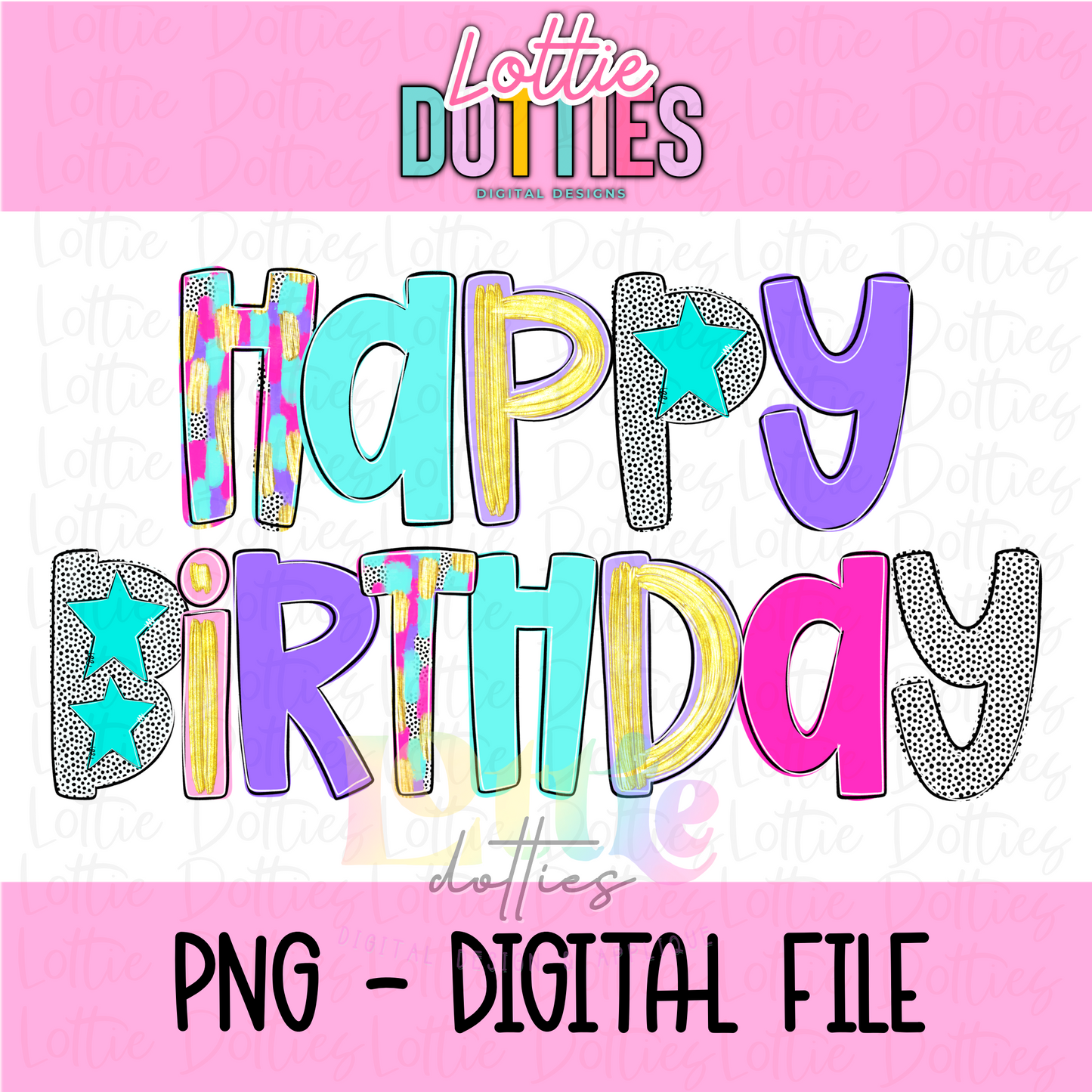 Happy Birthday PNG - Poppy Designs - Digital Download