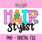 Hair Stylist - Hair Stylist PNG- Instant Download