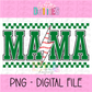 Mama Baseball lightning bolt - Green - PNG - Design Sublimation - Digital Download
