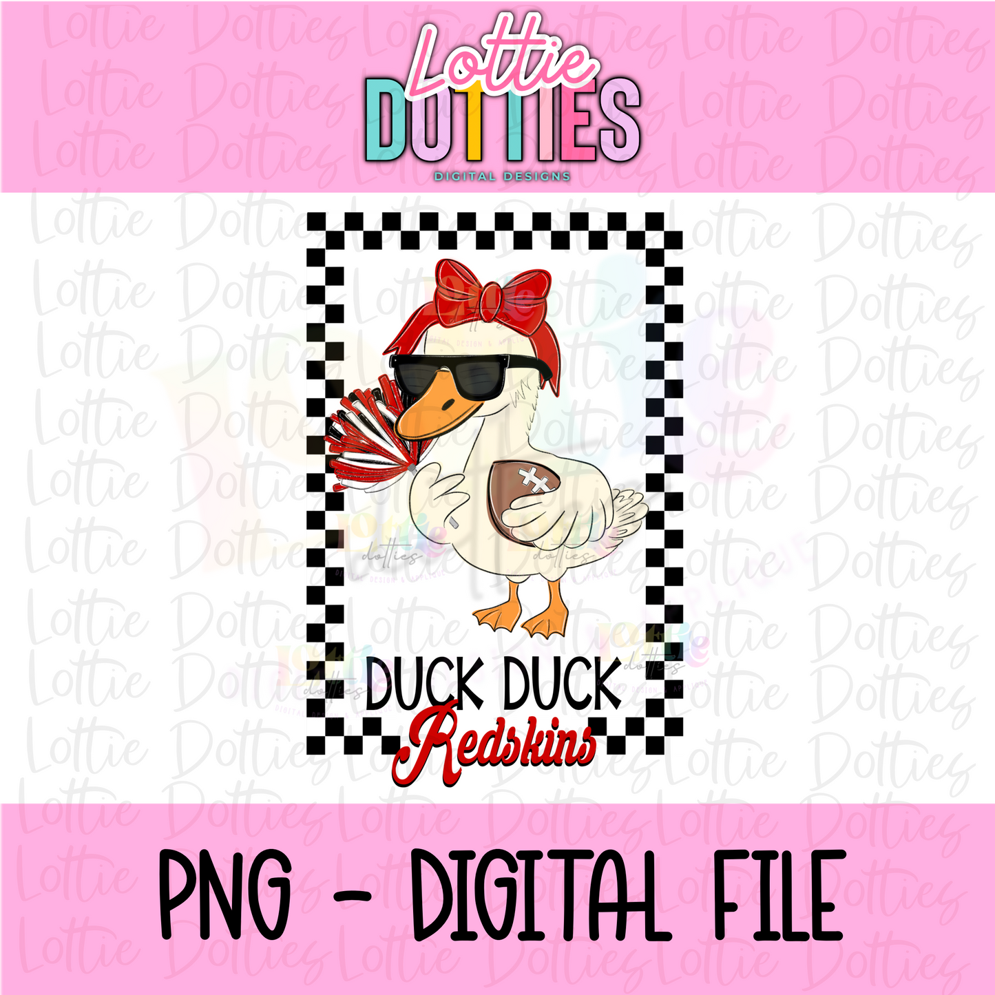 Duck Duck Redskins PNG - Girls Redskins design - Digital Download - mascot