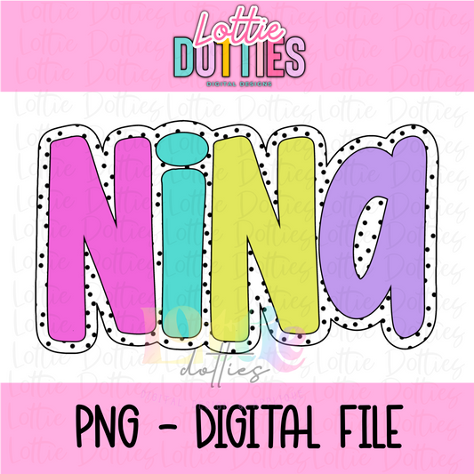 Nina Dottie PNG  - Digital Download - Sublimation Design