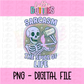 Sarcasm the Spice of Life Png - Spooky Season - Halloween Sublimation Design - Digital Download