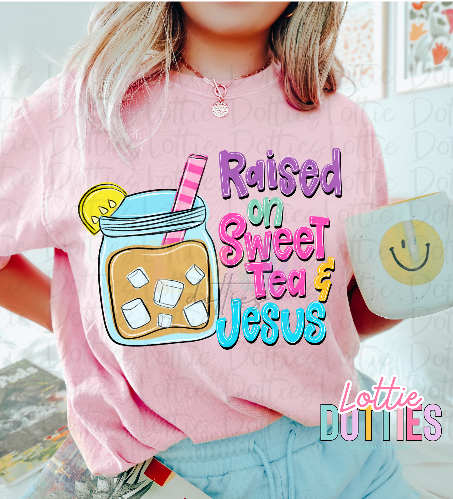 Raised on Sweet Tea & Jesus PNG - Sublimation - Digital Download