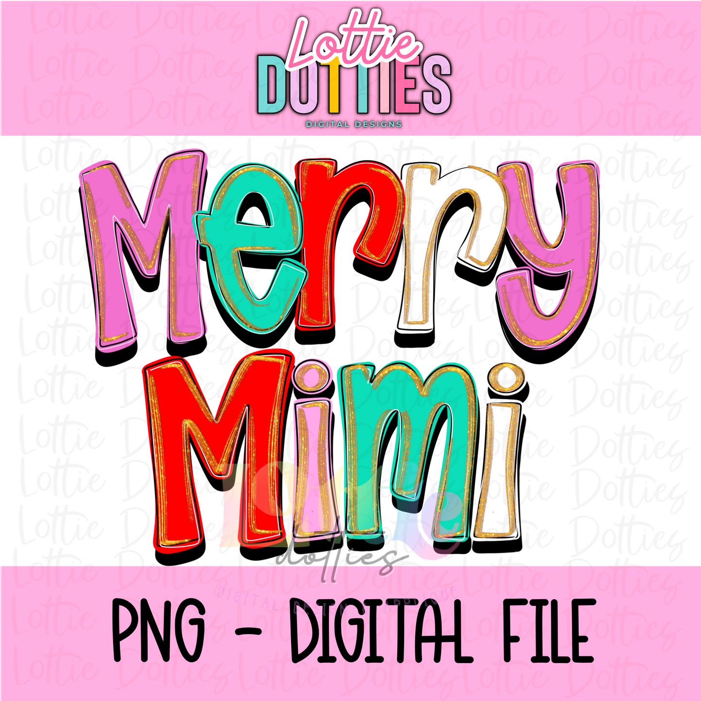 Merry Mimi Whimsical Png - Christmas Sublimation Design- Digital Download