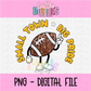 Small Town Big Pride PNG - Small Town Gold Sublimation - Digital Design
