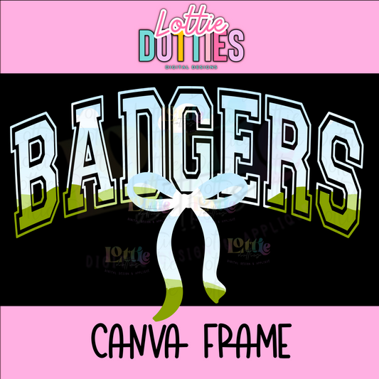 Badgers Canva Frame - Canva Frames - Digital Download