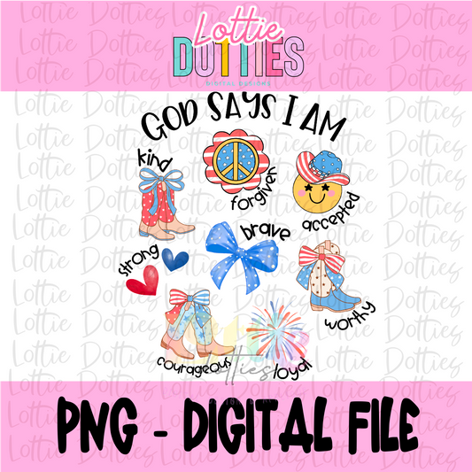 God Says I Am PNG - Religious Png - Digital Download
