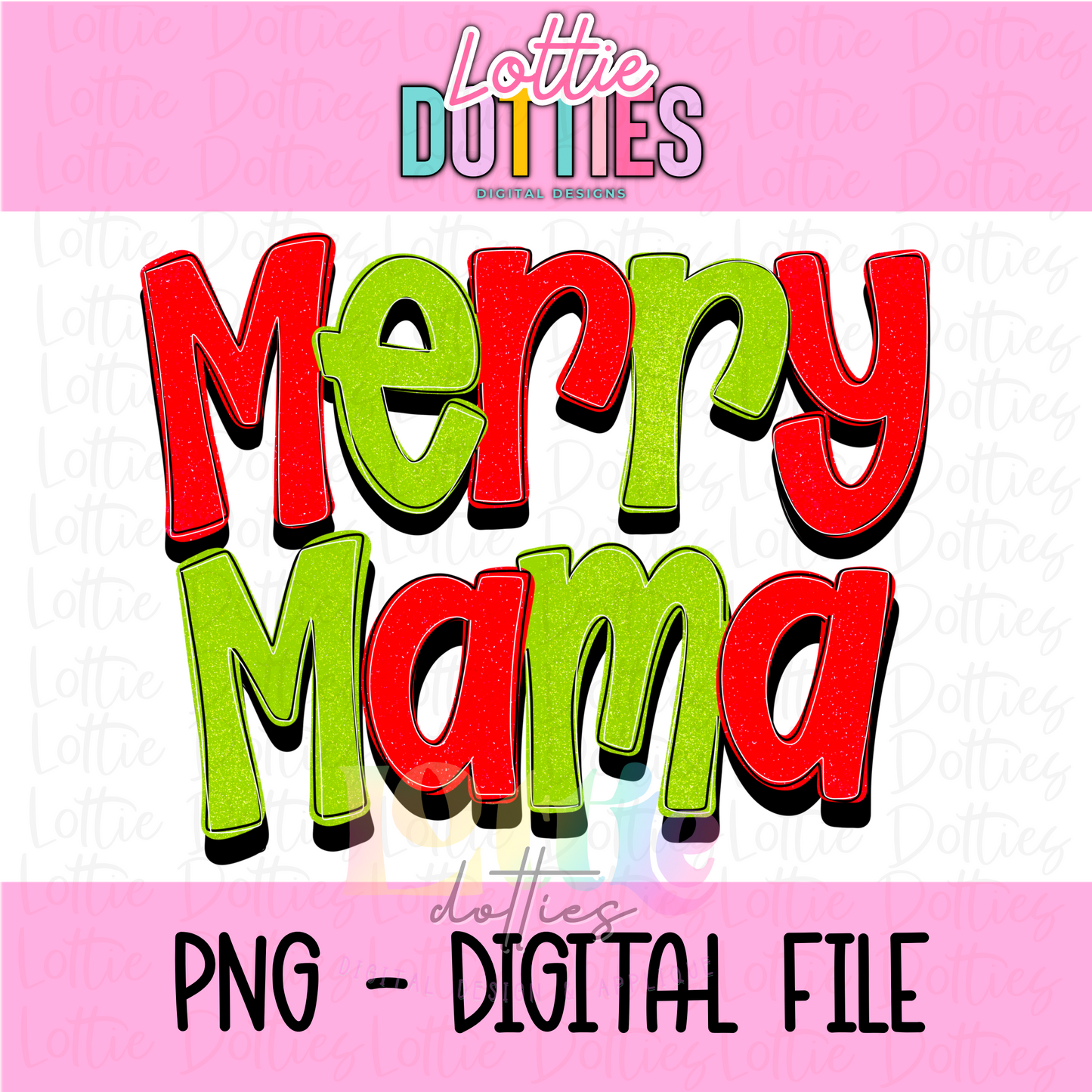 Merry Mama Png - Christmas Sublimation Design- Digital Download