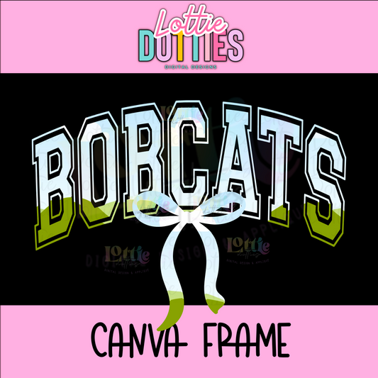 Bobcats Canva Frame - Canva Frames - Digital Download