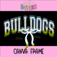 Bulldogs Canva Frame - Canva Frames - Digital Download