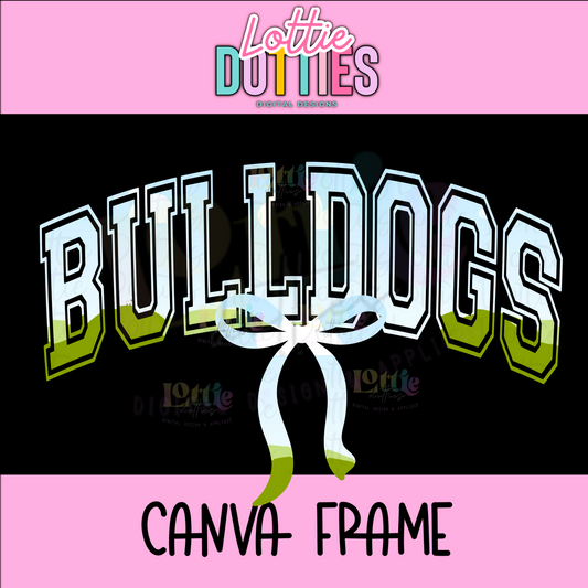 Bulldogs Canva Frame - Canva Frames - Digital Download