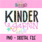 Kindergarten PNG - Back To School - Sublimation - Digital Download