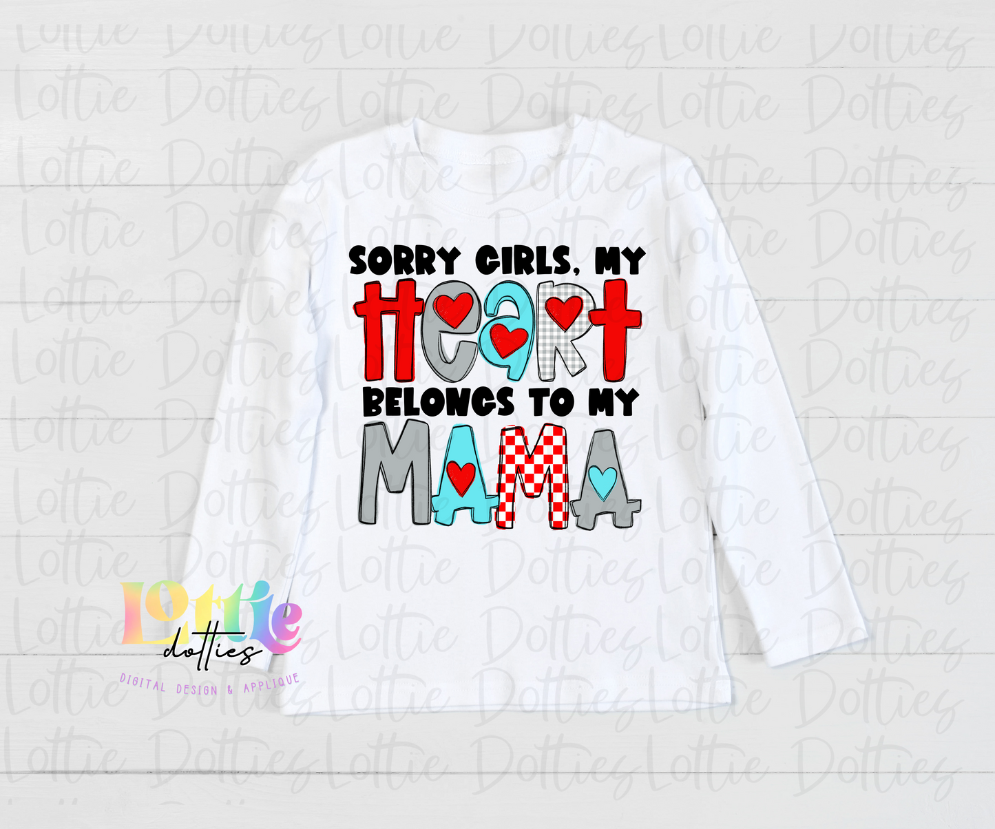 My heart belongs to my mama - Valentines Day Png - Valentine’s Day Sublimation Design - Hearts - Digital Download