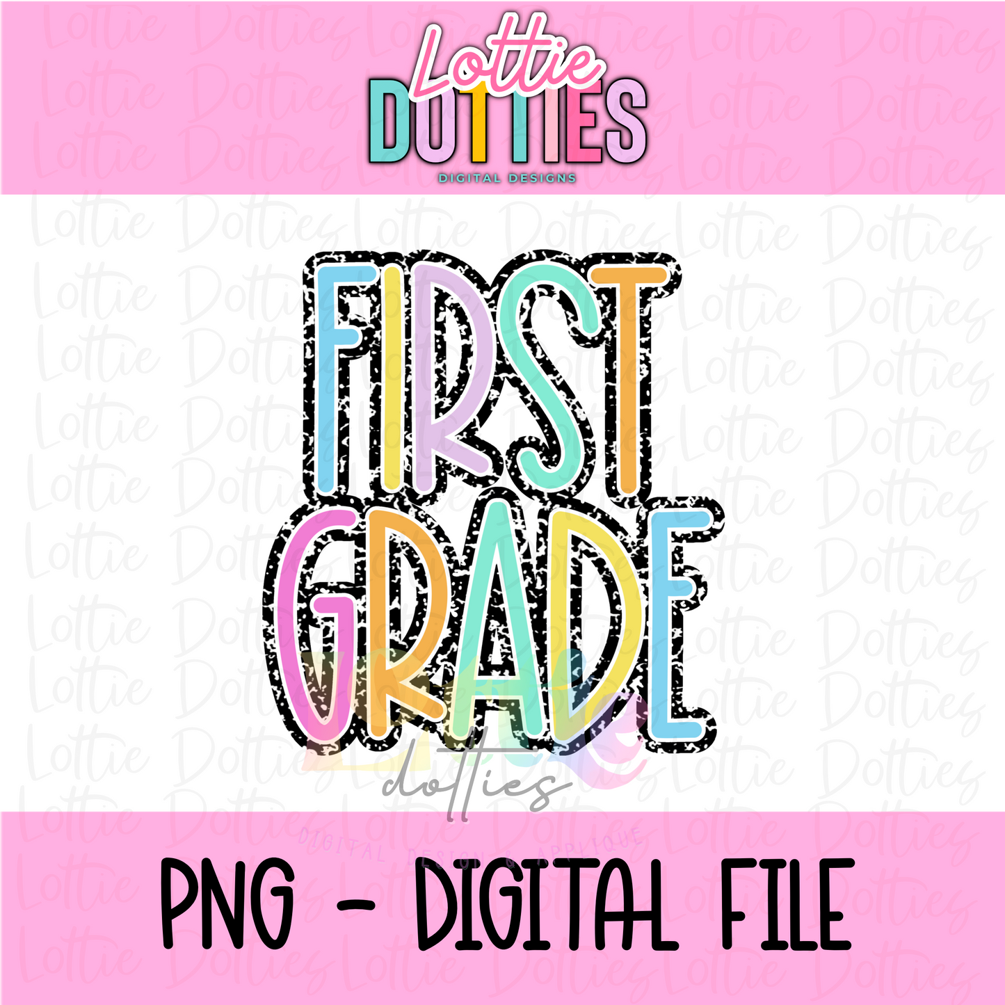 First Grade PNG - Back To School - Sublimation - Digital Download