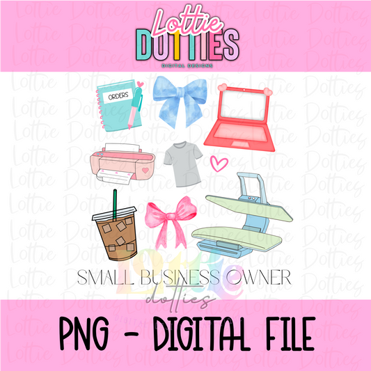 Small Business Owner PNG - Small Business Owner Designs - Digital Download