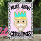 Nuts about Christmas PNG - Christmas Sublimation- Digital Download