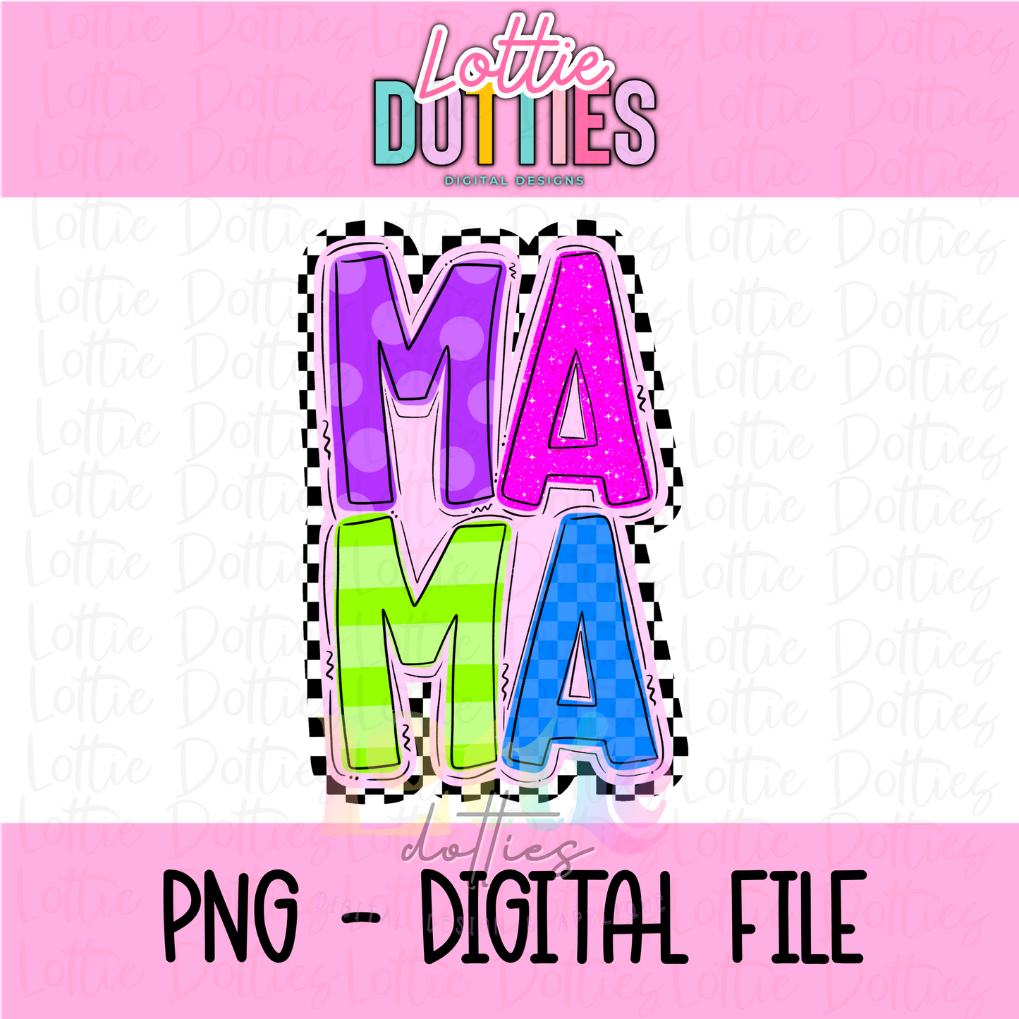 Mama PNG - Mama sublimation design - Digital Download