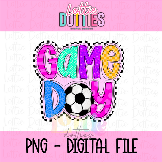 Game Day Soccer PNG - Soccer PNG- Digital Download - Sublimation Design