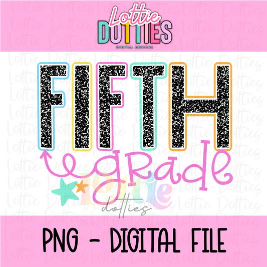 Fifth Grade PNG - Back To School - Sublimation - Digital Download