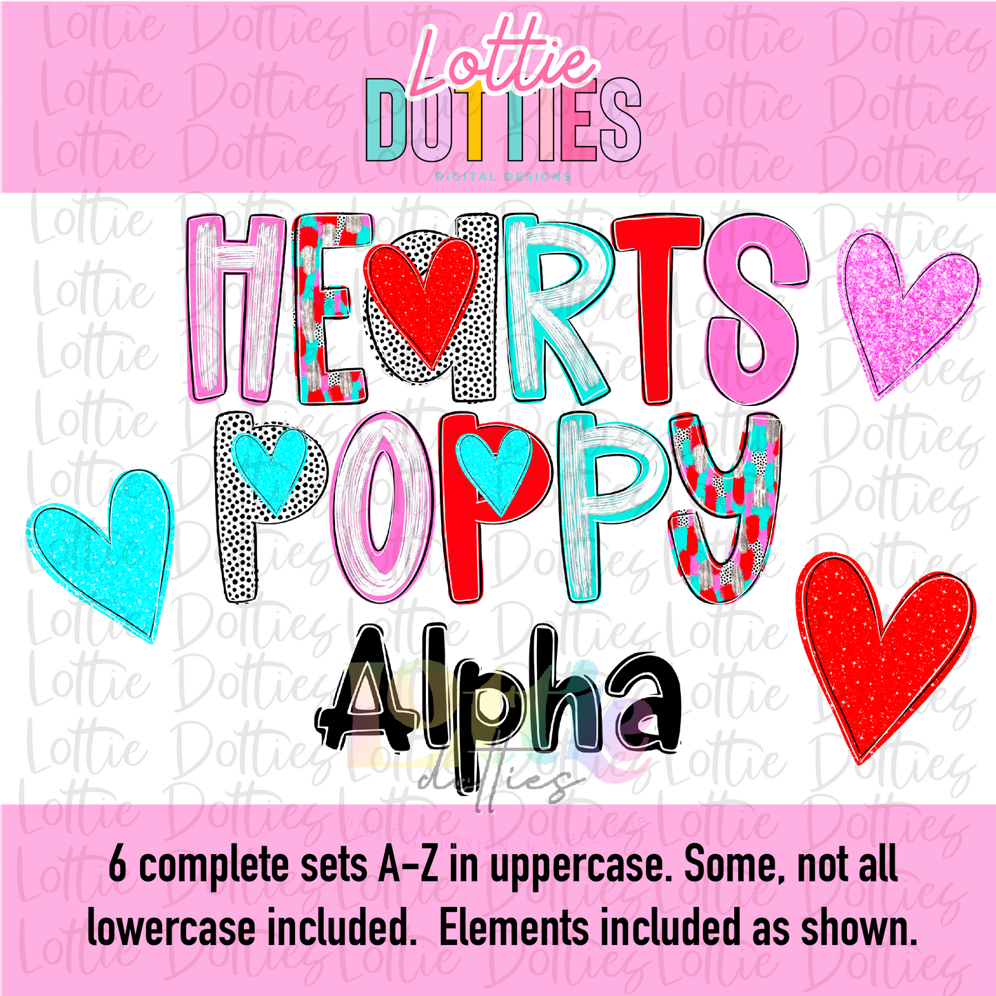 Hearts Poppy Alpha - Whimsical Valentine Poppy Alpha - Alphabet Clipart - Instant Download