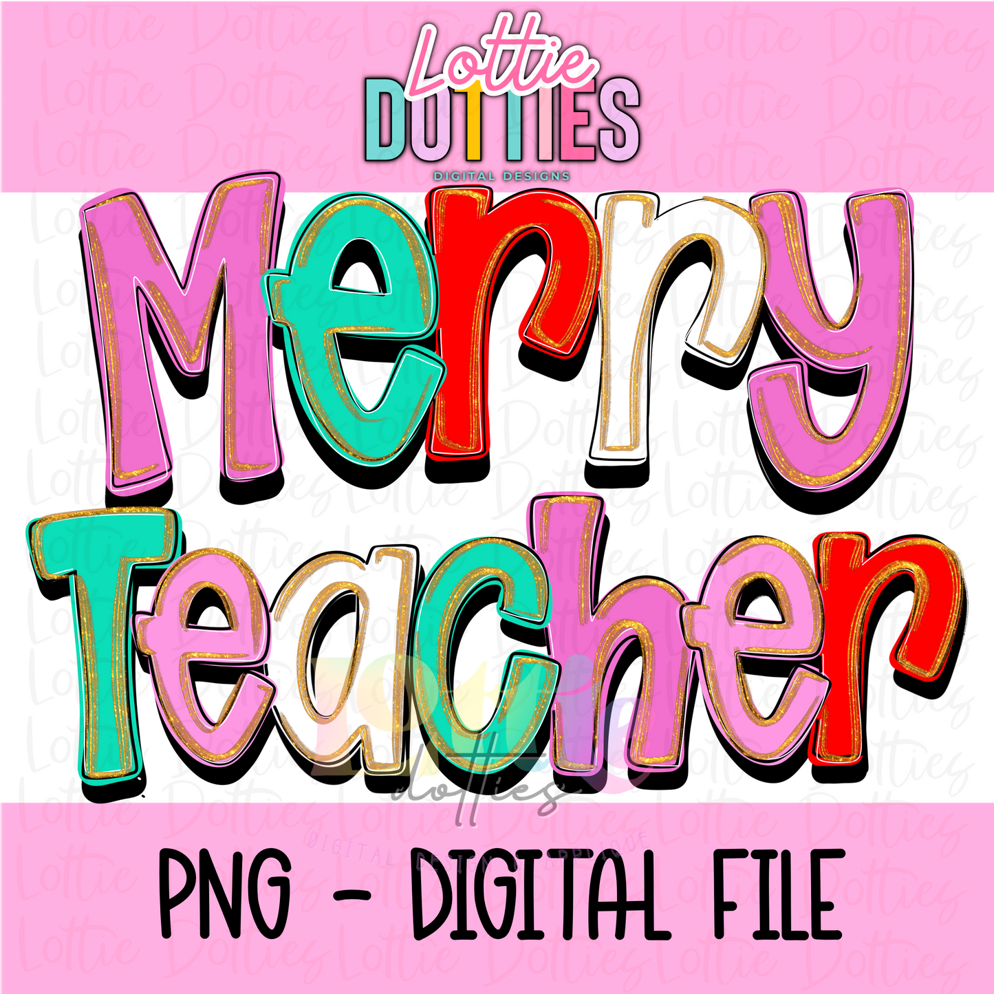 Merry Teacher Whimsical Png - Christmas Sublimation Design- Digital Download