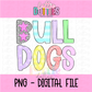 Bulldogs PNG - Bulldogs Pastel Sublimation- Digital Download