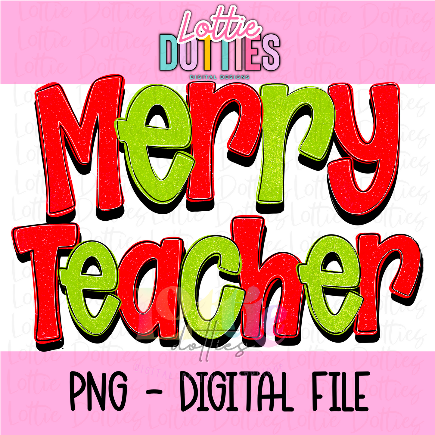 Merry Teacher Png - Christmas Sublimation Design- Digital Download