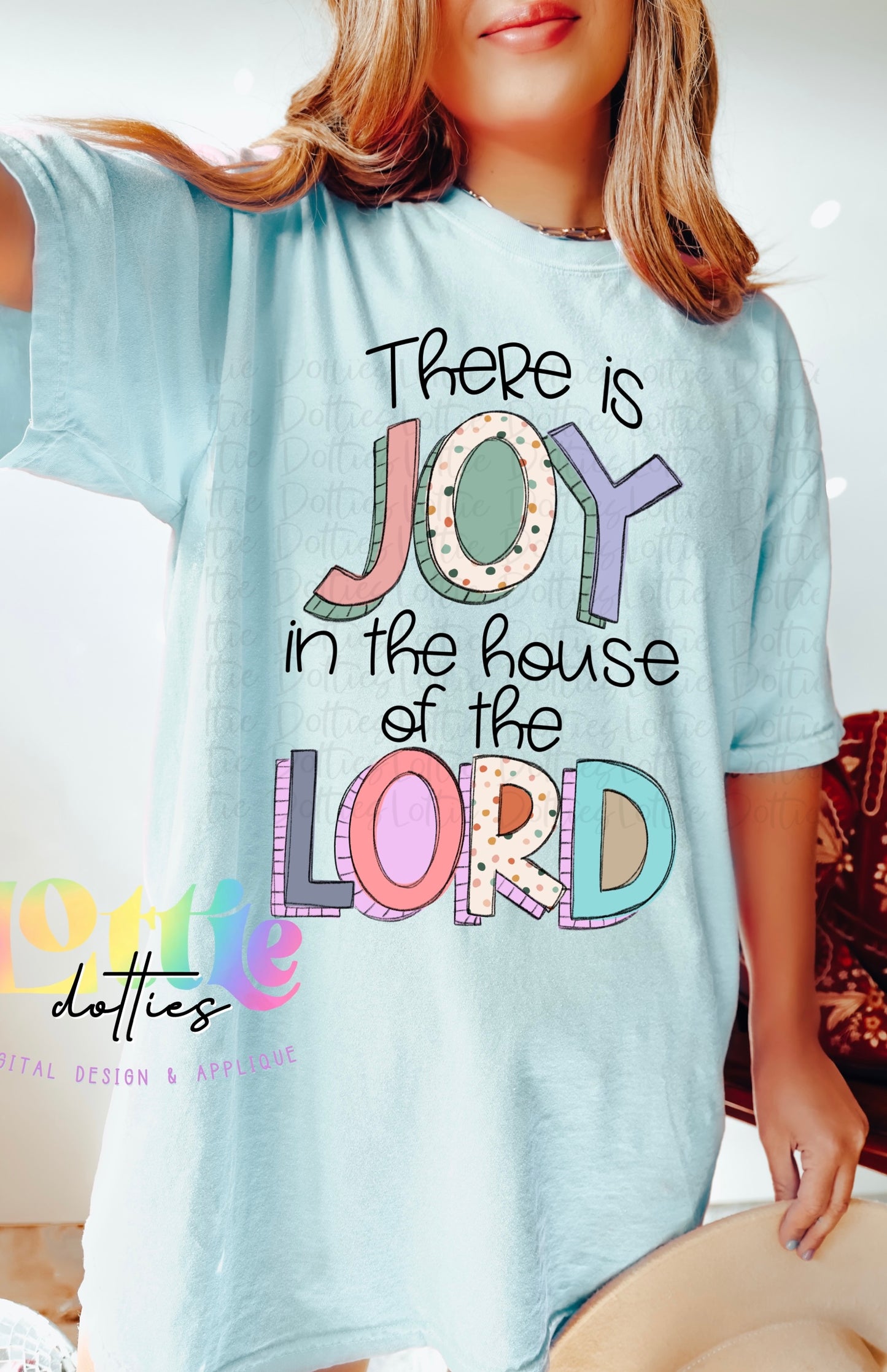 There Is JOY In The House Of The Lord Png - Joy Sublimation Design - Digital Download