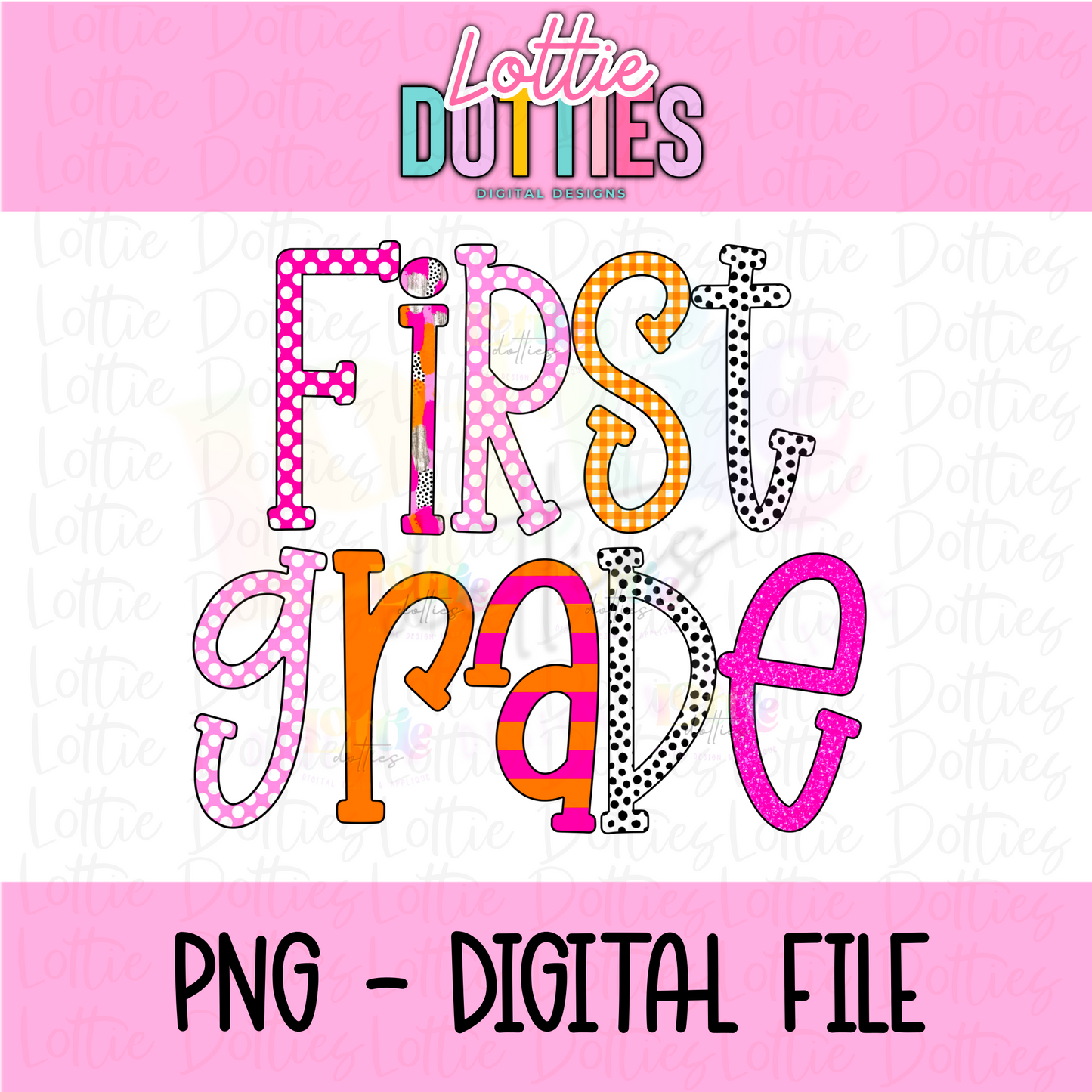 First Grade PNG - First Grade Sublimation - Digital Design