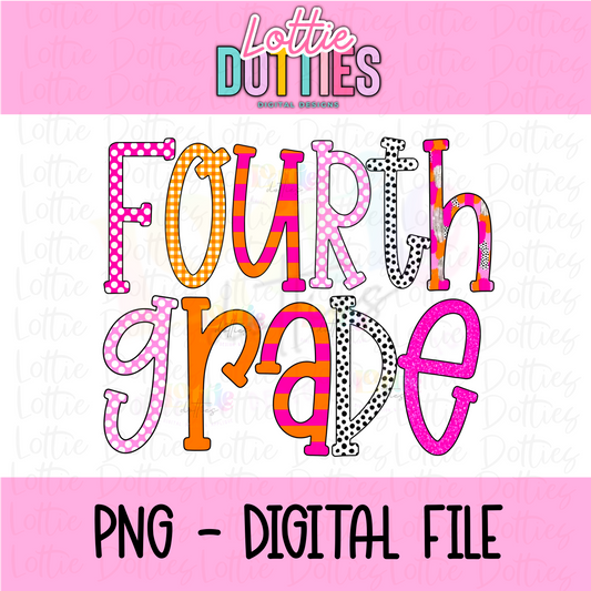 Fourth Grade PNG - Back To School Sublimation - Digital Download