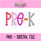 Pre-K  Png - School Sublimation  - Back To School Design