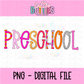 Preschool Png - School Sublimation  - Back To School  Design