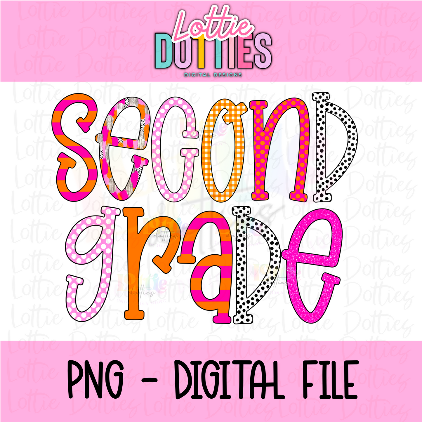 Second Grade PNG - Second Grade Sublimation - Digital Design