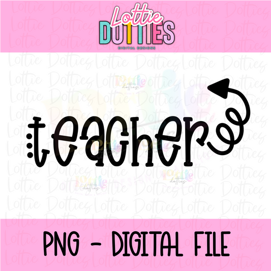 Teacher PNG - Back To School - Sublimation - Digital Download