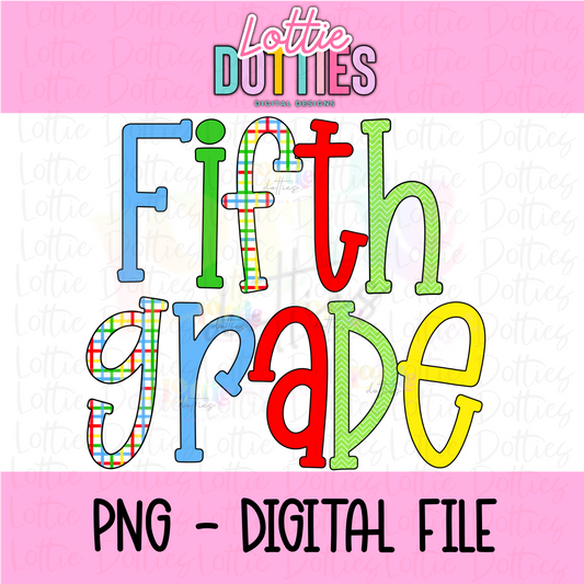 Fifth Grade PNG - Back To School - Sublimation - Digital Download