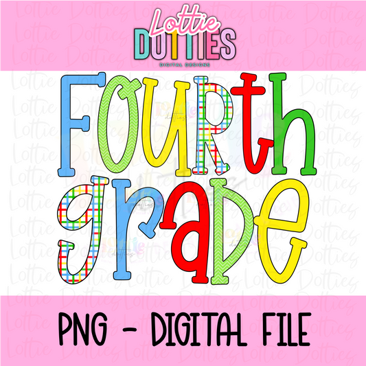 Fourth Grade PNG - Back To School Sublimation - Digital Download