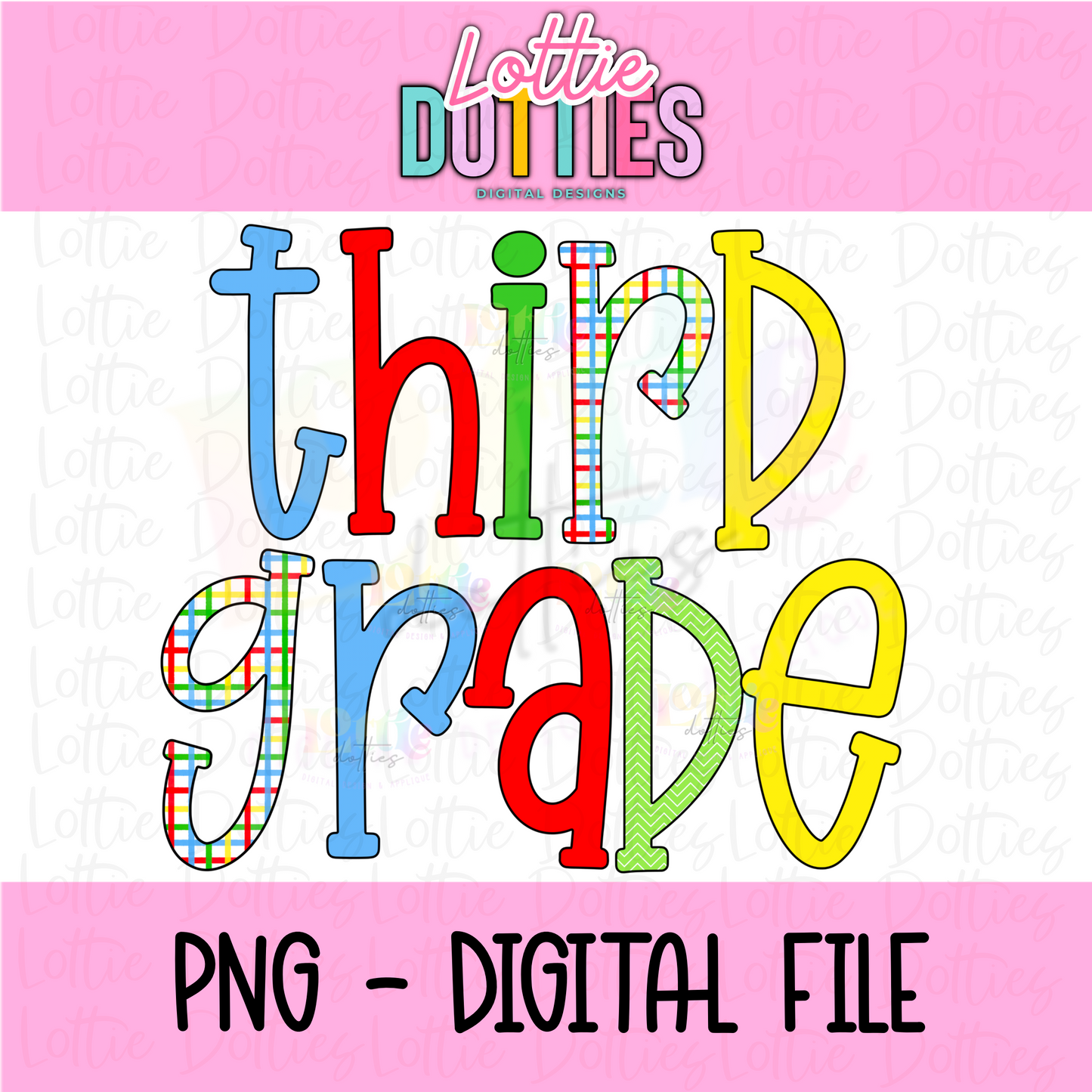 Third Grade PNG - Third Grade Sublimation - Digital Design