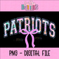 Patriots PNG - Patriots Sublimation Design - Digital Download