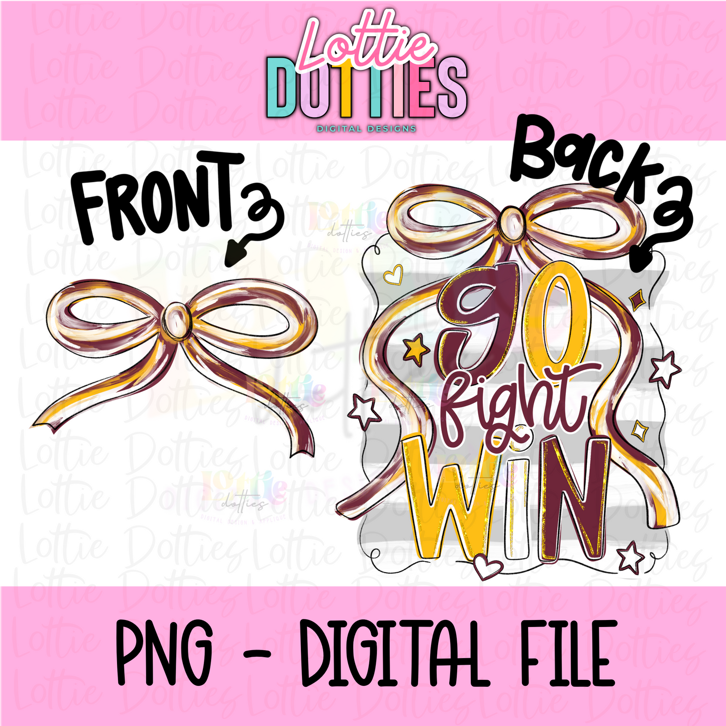 Go Fight Win PNG - Maroon & Gold School Spirit - Sublimation - Digital Download
