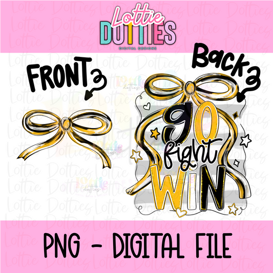 Go Fight Win PNG - Black & Gold School Spirit - Sublimation - Digital Download