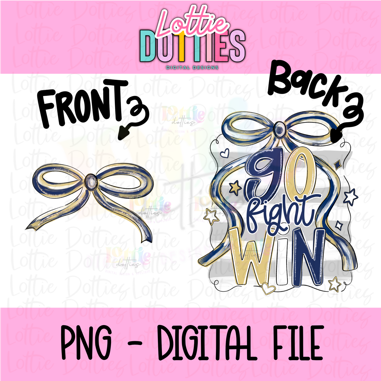 Go Fight Win PNG - Navy & Vegas Gold School Spirit - Sublimation - Digital Download