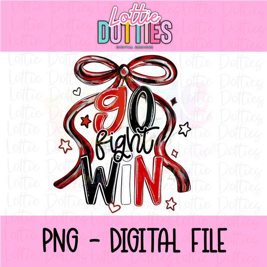 Go Fight Win PNG - Red & Black Sublimation design - Digital Download