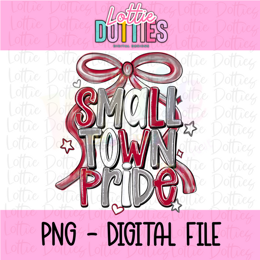 Small Town Pride PNG - cardinal & Gray Small Town - Sublimation - Digital Download