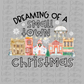 Dreaming of A Small Town Christmas PNG- Christmas Sublimation- Digital Download