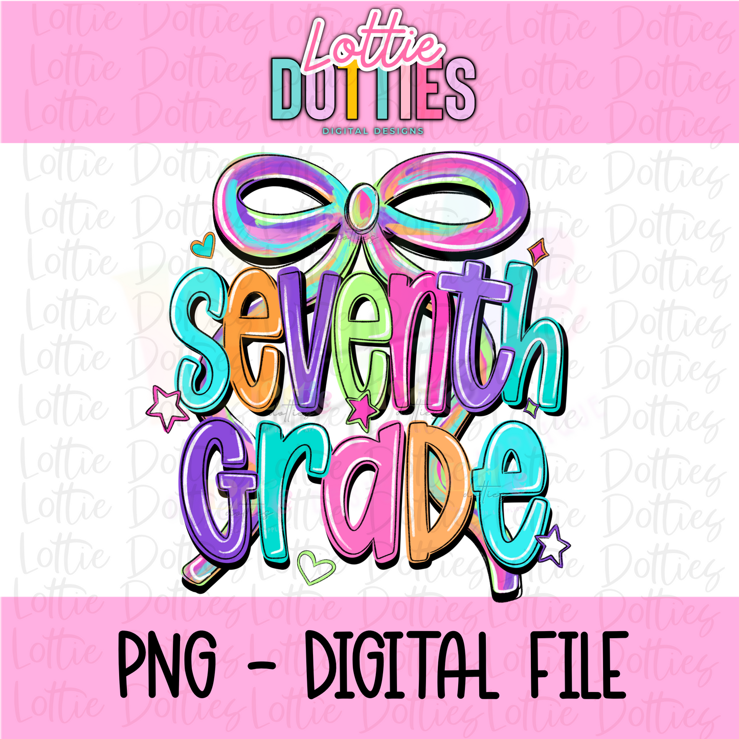 Seventh Grade Png - Seventh Grade Pastel Sublimation - Digital Download