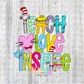 Teach Love Inspire Colorful PNG - Digital Download - Read Across America
