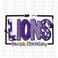 Dawson Elementary Lions PNG - Lions -  sublimation design - Digital Download