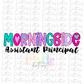 Morningside Assistant Principal PNG - Westside Elementary Sublimation - Digital Download