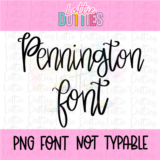 Pennington Font - Handwritten Font- PNG font