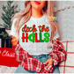Deck The Halls PNG- Christmas Design Sublimation - Digital Download